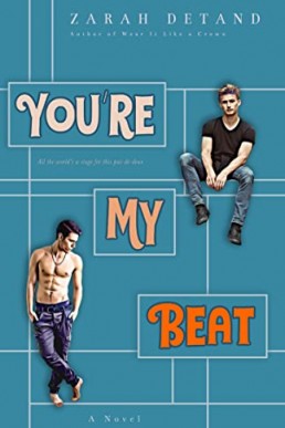 You’re My Beat