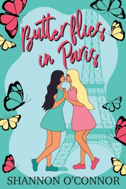 Butterflies in Paris (Eternal Port Valley #4) New Cover