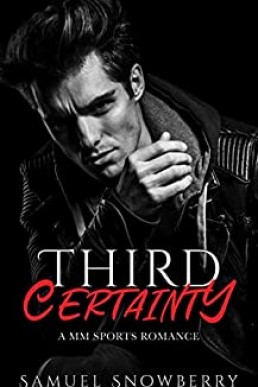 Third Certainty: A MM Sports Romance (Wanting and Hoping For Book 3)