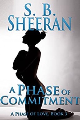 A Phase of Commitment (A Phase of Love Book 3)