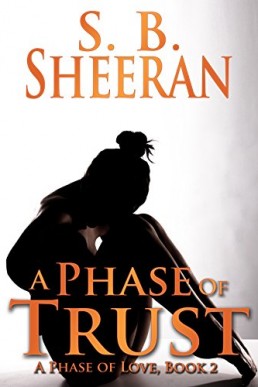 A Phase of Trust (A Phase of Love Book 2)