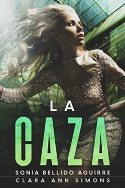 La caza (Spanish Edition)