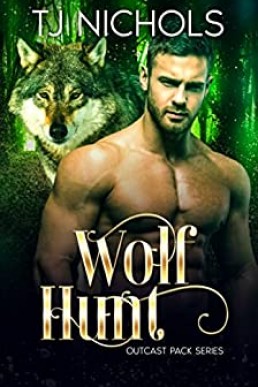 Wolf Hunt (Outcast Pack #6)