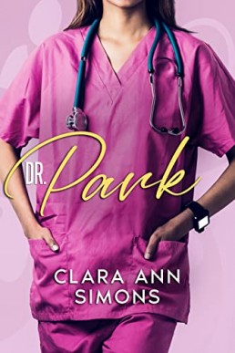 Dr. Park (Collins Memorial Hospital) (German Edition)