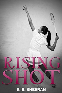 Rising Shot: (Lesbian Romance) (The Other Side of the Net Book 1)