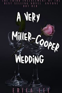 A Very Miller-Cooper Wedding (Anyone But Her #3)