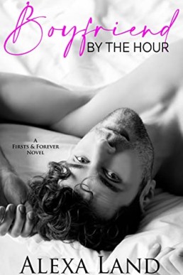 Boyfriend by the Hour (Firsts and Forever 9)