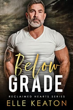 Below Grade (Reclaimed Hearts 2)