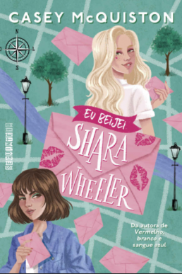 Eu beijei Shara Wheeler (Portuguese Edition) PDF