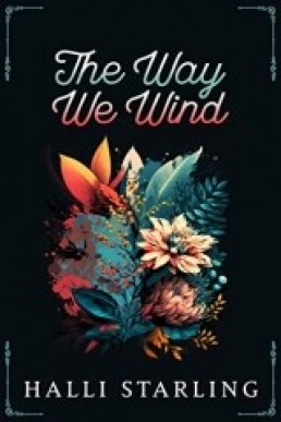 The Way We Wind