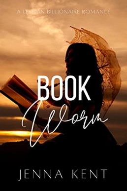 BookWorm: A Lesbian Billionaire Romance