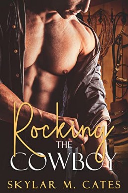 Rocking the Cowboy (2023 Ed.)