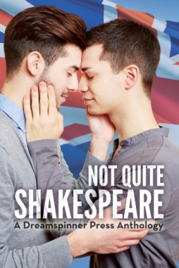 Not Quite Shakespeare (Anthology)