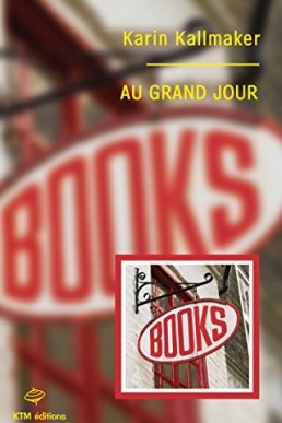 Au Grand Jour (Original Title: Touchwood) (French Edition)