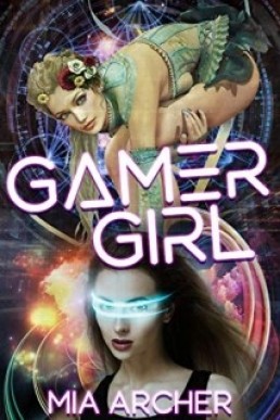 Gamer Girl: A Lesbian GameLit Novel