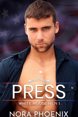 Press (White House Men 1)