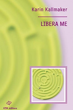 Libera me (Original Title: Wild Things) (French Edition)