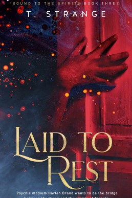 Laid to Rest (Bound to the Spirits 3)