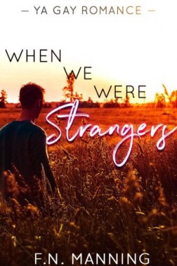 When We Were Strangers (One More Thing 0.5)