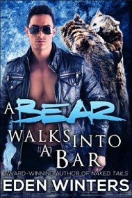 A Bear Walks Into a Bar (A Bear Walks Into a Bar #1)