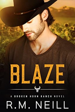 Blaze (The Broken Horn Ranch #2)