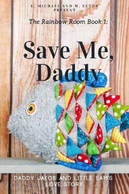 Save Me, Daddy (Rainbow Room 1)