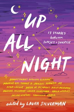 Up All Night (13 Stories between Sunset and Sunrise)