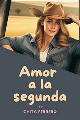 Amor a la segunda (Spanish Edition)