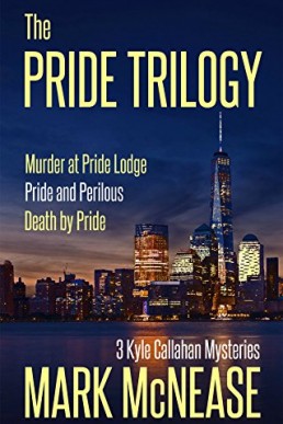 The Pride Trilogy (Kyle Callahan Mysteries 1-3)