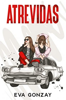 Atrevidas (Spanish Edition)