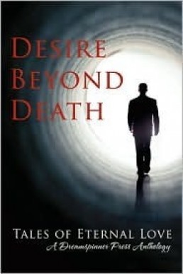 Desire Beyond Death (Anthology)