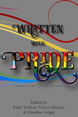 Written With Pride: Stories from Queer Authors