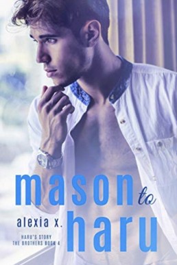 Mason to Haru (The Brothers 4)