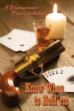 Know When to Hold 'em (Anthology)