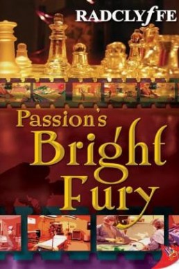 La furia de la pasión (Original Title: Passion's Bright Fury) (Spanish Edition)