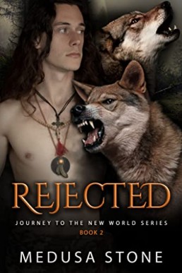 Rejected (Journey to the New World 2)