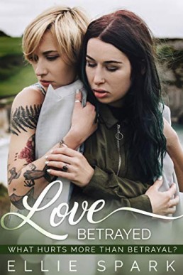 Love Betrayed (Love Stories, #7)