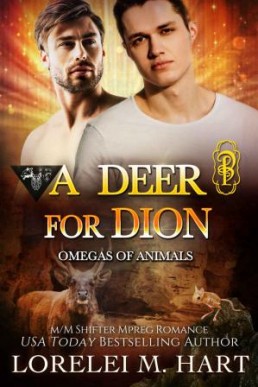 A Deer for Dion: M/M Shifter Mpreg Romance (Omegas of Animals Book 8)