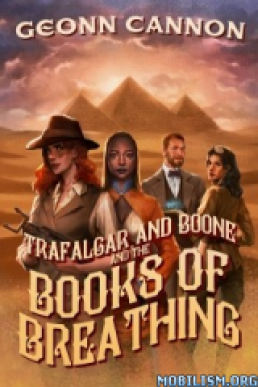 Trafalgar and Boone and the Books of Breathing (#3)