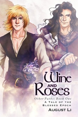 Wine and Roses (Other Paths 1)