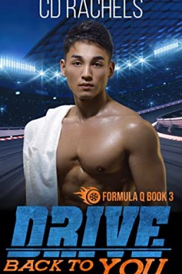 Drive Back to You (Formula Q #3)