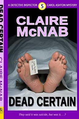 Dead Certain (A Detective Inspector Carol Ashton Series Book 5)