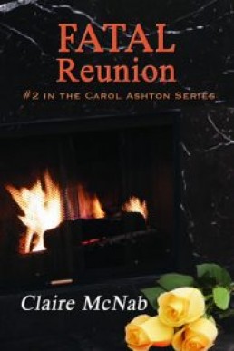 Fatal Reunion (A Detective Inspector Carol Ashton Series Book 2)