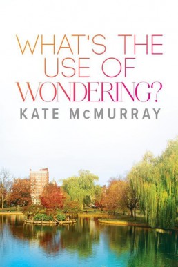 What's the Use of Wondering? (WMU 2)