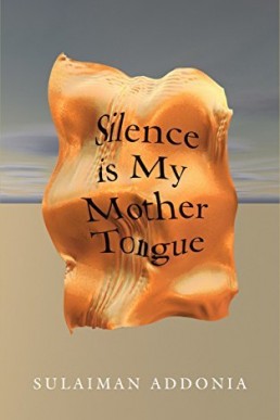 Silence is My Mother Tongue