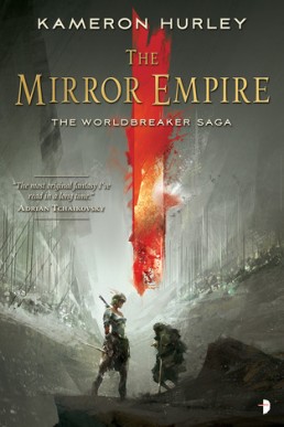 The Mirror Empire Worldbreaker Saga #1