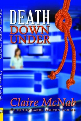 Death Down Under (A Detective Inspector Carol Ashton Series Book 3)