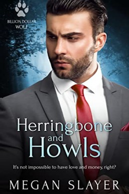 Herringbone and Howls (Billion Dollar Wolf #2)