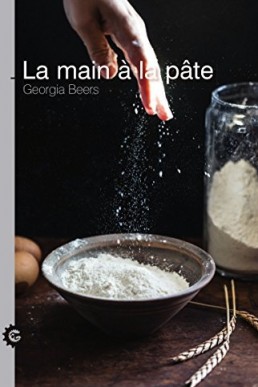 La Main à La Pâte (Original Title: Starting from Scratch) (French Edition)