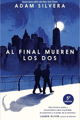 Al final mueren los dos (Spanish Edition)